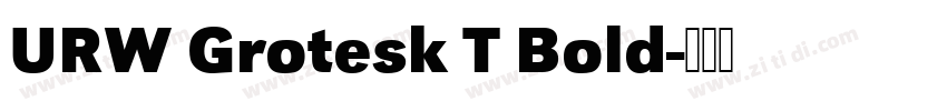 URW Grotesk T Bold字体转换